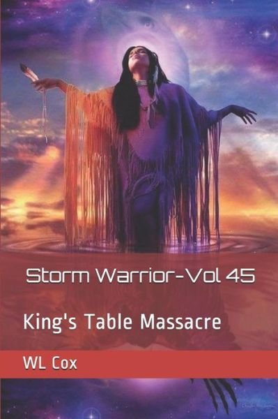 Storm Warrior-Vol 45 - Wl Cox - Books - Independently Published - 9781077520349 - July 1, 2019