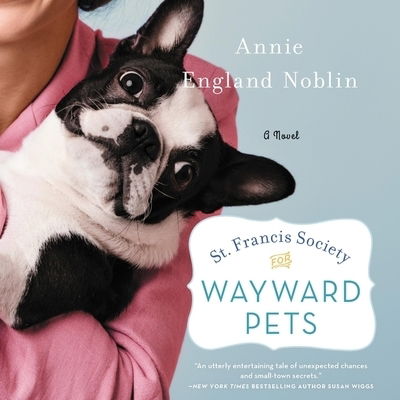 Cover for Annie England Noblin · St. Francis Society for Wayward Pets (CD) (2020)