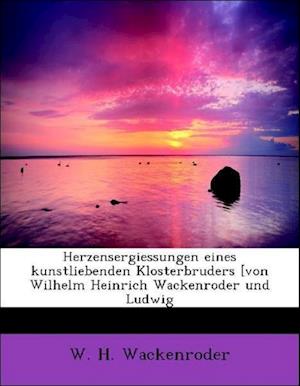 Cover for Wackenroder · Herzensergiessungen eines k (Book)