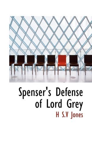 Cover for H S.v Jones · Spenser's Defense of Lord Grey (Taschenbuch) (2009)