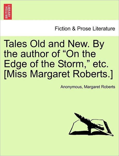 Cover for Anonymous · Tales Old and New. by the Author of (Paperback Book) (2011)