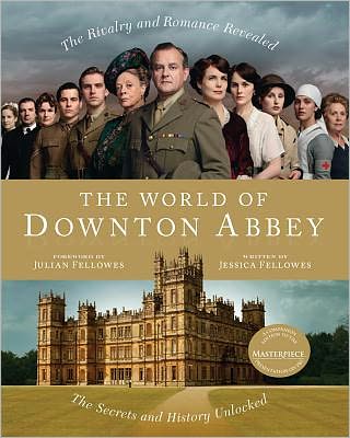 Cover for Jessica Fellowes · World of Downton Abbey (Inbunden Bok)