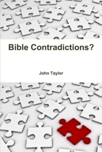 Cover for John Taylor · Bible Contradictions? (Bok) (2012)