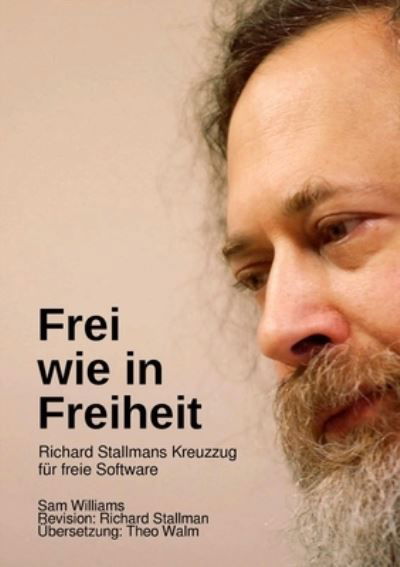 Cover for Sam Williams · Frei Wie in Freiheit (Book) (2012)