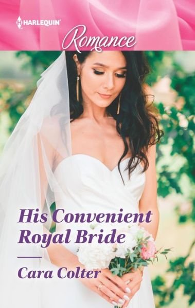 Cover for Cara Colter · His Convenient Royal Bride (Paperback Book) (2019)