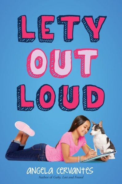 Cover for Angela Cervantes · Lety Out Loud (Inbunden Bok) (2019)