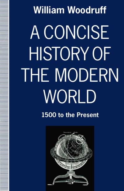 Cover for William Woodruff · A Concise History of the Modern World: 1500 to the Present (Paperback Book) [1st ed. 1991 edition] (1991)