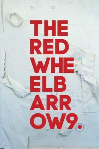 Cover for Red Wheelbarrow Poets · The Red Wheelbarrow 9 (Paperback Book) (2016)