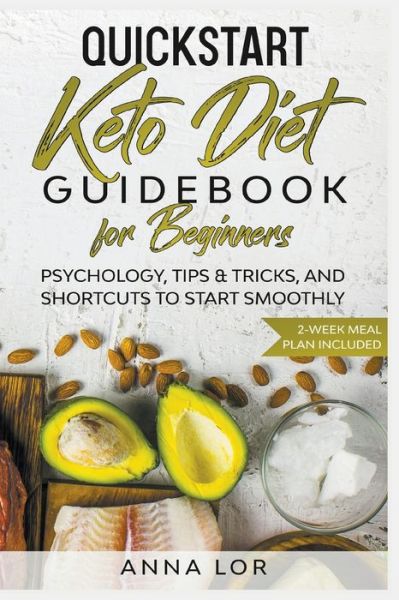 Cover for Anna Lor · Keto Diet for Beginners (Paperback Book) (2021)