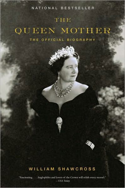 Cover for William Shawcross · The Queen Mother: the Official Biography (Vintage) (Paperback Book) [Reprint edition] (2010)