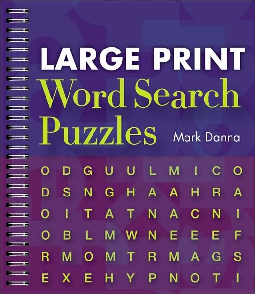 Cover for Mark Danna · Large Print Word Search Puzzles - Large Print Word Search Puzzles (Paperback Bog) [Large type / large print edition] (2010)