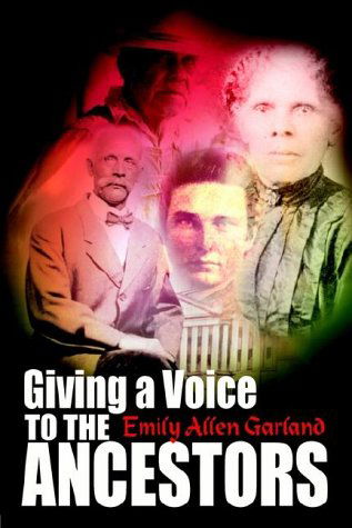 Cover for Emily Allen Garland · Giving a Voice to the Ancestors (Paperback Book) (2002)