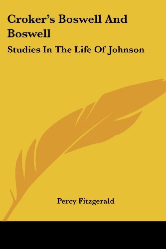 Cover for Percy Fitzgerald · Croker's Boswell and Boswell: Studies in the Life of Johnson (Paperback Book) (2007)