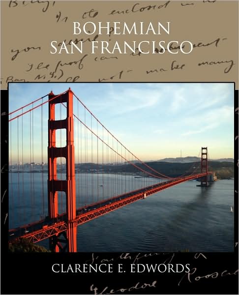 Cover for Clarence E. Edwords · Bohemian San Francisco (Paperback Book) (2009)