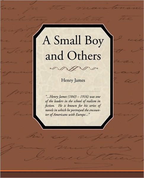 Cover for Henry Jr. James · A Small Boy and Others (Paperback Book) (2009)