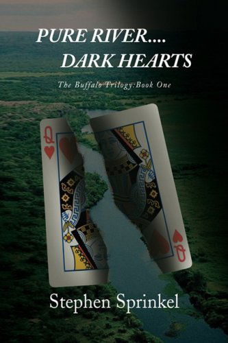 Cover for Stephen Sprinkel · Pure River....dark Hearts (Hardcover Book) (2009)