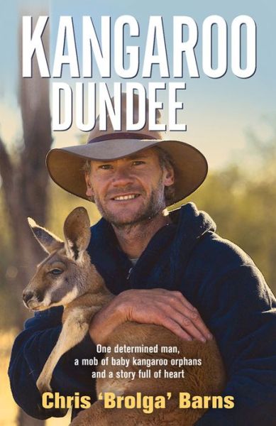 Kangaroo Dundee - Chris Barns - Livros - Hodder & Stoughton - 9781444753349 - 17 de julho de 2014