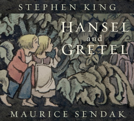 Cover for Stephen King · Hansel and Gretel (Gebundenes Buch) (2025)