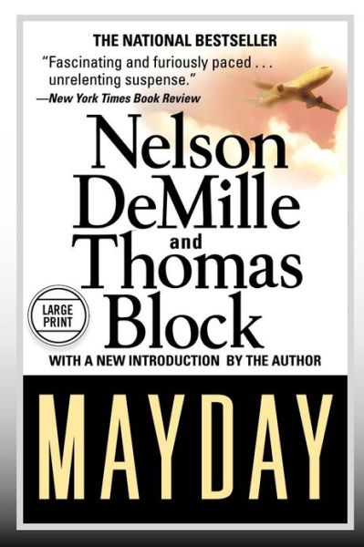 Mayday - Thomas Block - Livros - Grand Central Publishing - 9781455573349 - 19 de outubro de 2012