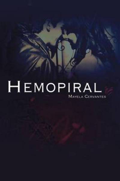 Cover for Mayela Cervantes · Hemopiral (Paperback Book) (2013)