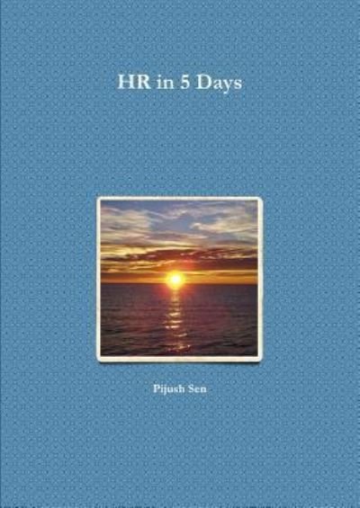 Cover for Pijush Sen · HR in 5 Days (Paperback Book) (2012)