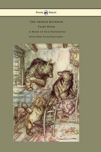 Cover for The Arthur Rackham Fairy Book - a Book of Old Favourites with New Illustrations (Hardcover Book) (2014)