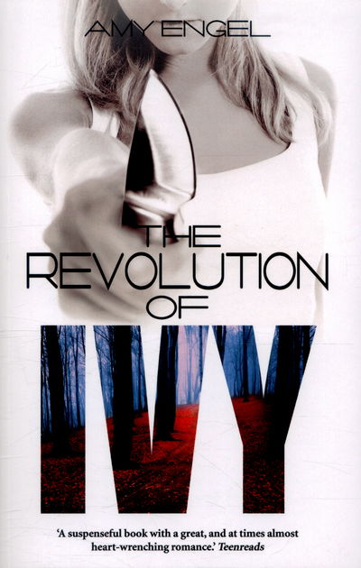 Cover for Amy Engel · The Revolution of Ivy (Paperback Book) (2015)