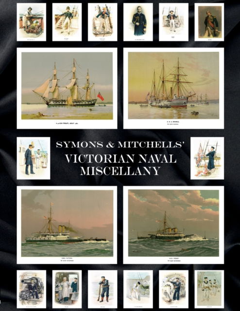 Cover for W Christian Symons · Symons &amp; Mitchells' Victorian Naval Miscellany (Paperback Book) (2022)