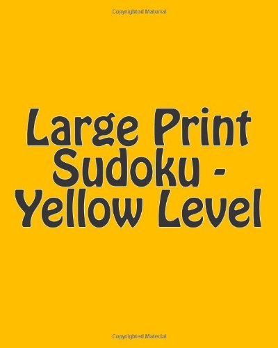 Cover for Praveen Puri · Large Print Sudoku - Yellow Level: Easy to Read, Large Grid Sudoku Puzzles (Paperback Book) [Act Lrg edition] (2012)
