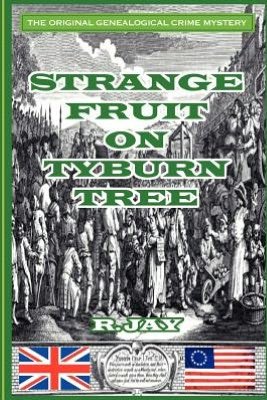 R Jay · Strange Fruit on Tyburn Tree (Paperback Book) (2012)