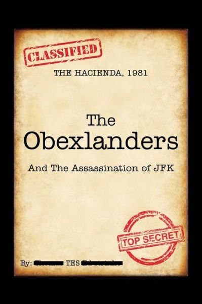 Cover for Tes · The Obexlanders: and the Assassination of Jfk (Paperback Book) (2013)