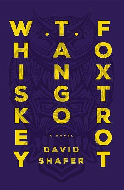 Cover for David Shafer · Whiskey Tango Foxtrot (CD) (2015)