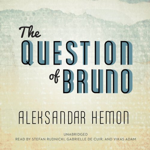 Cover for Aleksandar Hemon · The Question of Bruno (Hörbok (CD)) [Unabridged Mp3cd edition] (2014)