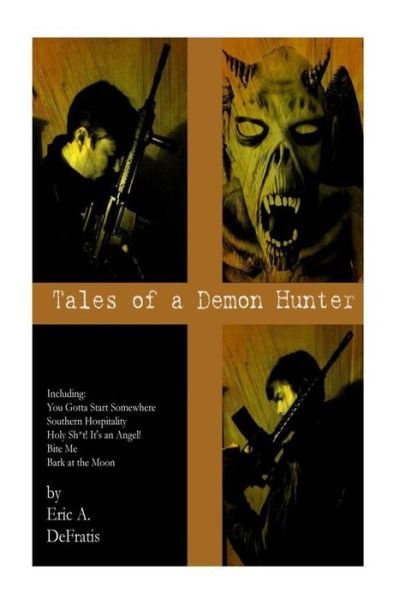 Cover for Eric a Defratis · Tales of a Demon Hunter (Pocketbok) (2013)