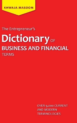 Cover for Khwaja Masoom · The Entrepreneur's Dictionary of Business and Financial Terms (Gebundenes Buch) (2013)