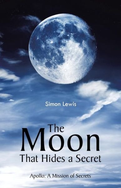 Cover for Simon Lewis · The Moon That Hides a Secret (Paperback Bog) (2015)
