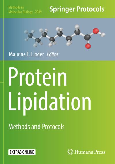 Cover for Protein Lipidation: Methods and Protocols - Methods in Molecular Biology (Paperback Book) [2019 edition] (2020)