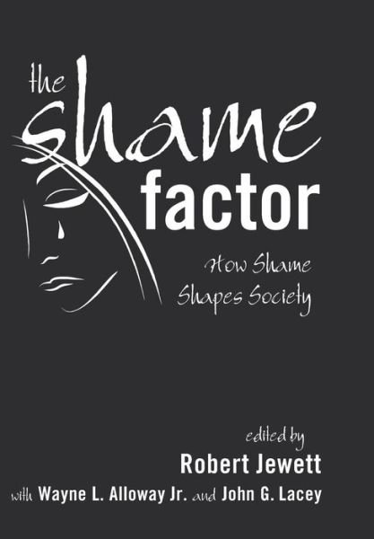Cover for Robert Jewett · The Shame Factor (Hardcover Book) (2010)
