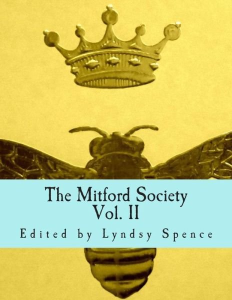 The Mitford Society - Lyndsy Spence - Books - Createspace - 9781500518349 - October 21, 2014