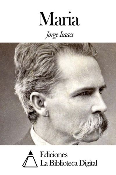 Cover for Jorge Isaacs · Maria (Paperback Book) (2014)