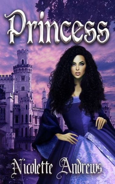Cover for Nicolette Andrews · Princess (Pocketbok) (2015)