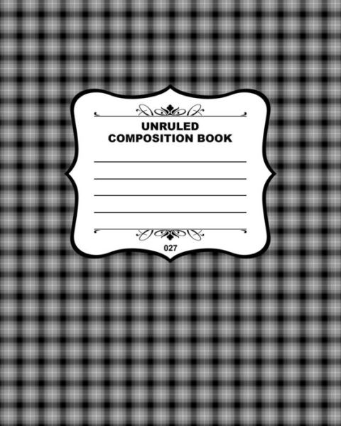 Cover for Joe Dolan · Unruled Composition Book 027 (Paperback Book) (2015)