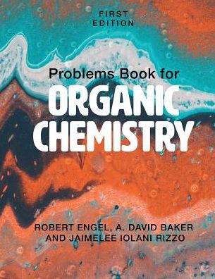Cover for Robert Engel · Problems Book for Organic Chemistry (Paperback Book) (2019)