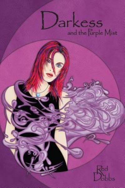 Cover for Red Dobbs · Darkess and the Purple Mist (Paperback Book) (2012)