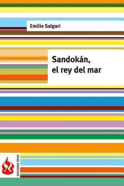 Cover for Emilio Salgari · Sandokan, el rey del mar (Paperback Book) (2016)
