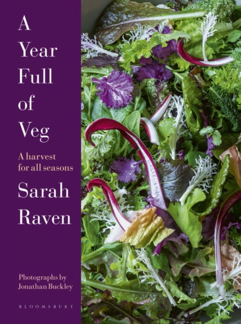 Cover for Sarah Raven · A Year Full of Veg: A Harvest for All Seasons (Gebundenes Buch) (2023)