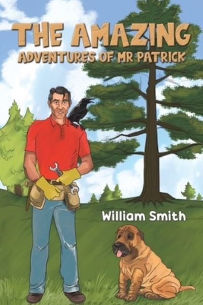 Cover for William Smith · The Amazing Adventures of Mr Patrick (Paperback Book) (2024)