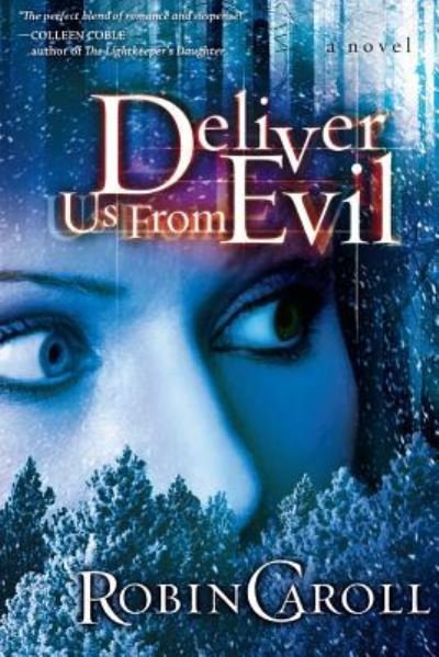 Cover for Robin Caroll · Deliver Us From Evil (Paperback Book) (2016)