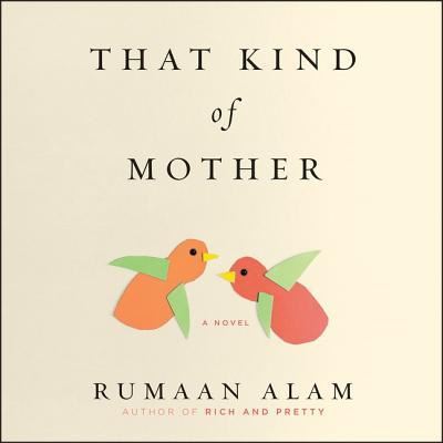 Cover for Rumaan Alam · That Kind of Mother (CD) (2018)