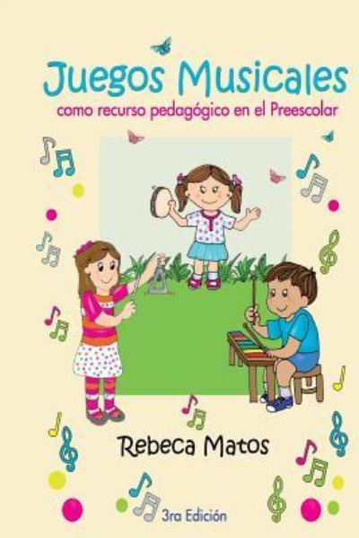 Cover for Rebeca Matos · Juegos Musicales (Paperback Book) (2017)